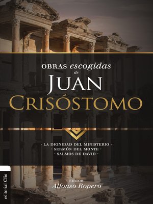 cover image of Obras escogidas de Juan Crisóstomo